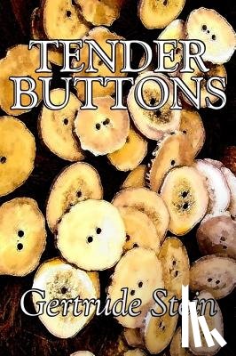 Stein, Gertrude - Tender Buttons by Gertrude Stein, Fiction, Literary, LGBT, Gay