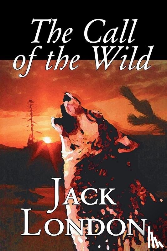 London, Jack - The Call of the Wild