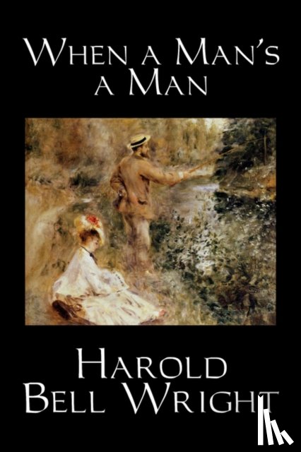 Wright, Harold - When a Man's a Man