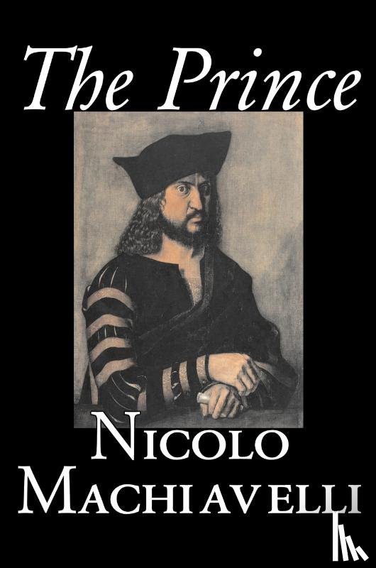 Machiavelli, Niccolo - The Prince