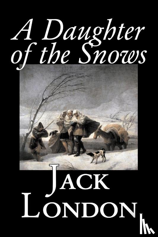 London, Jack - A Daughter of the Snows