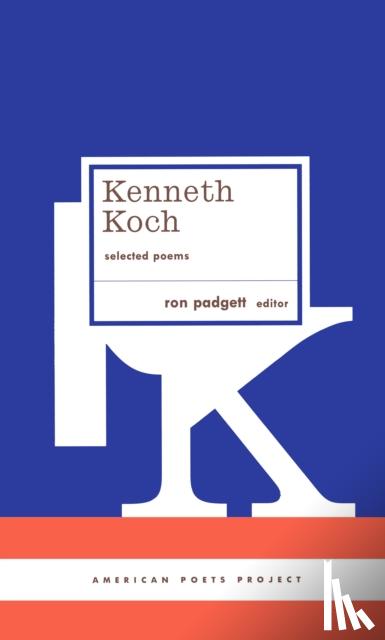 Koch, Kenneth - Kenneth Koch