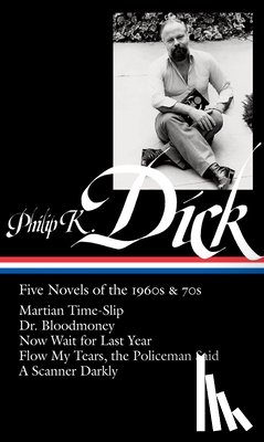 Lethem, Jonathan - Philip K. Dick: Five Novels of the 1960s & 70s (Loa #183): Martian Time-Slip / Dr. Bloodmoney / Now Wait for Last Year / Flow My Tears, Thepoliceman S