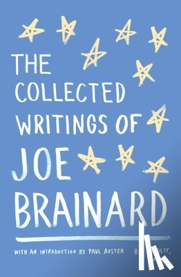 Brainard, Joe - The Collected Writings of Joe Brainard