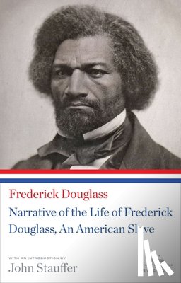 Douglass, Frederick - Narrative Of The Life Of Frederick Douglass, An American Slave