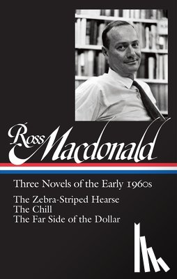 MacDonald, Ross - Ross Macdonald: Three Novels of the Early 1960s