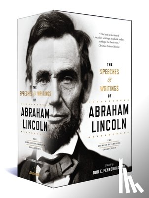 Lincoln, Abraham - The Speeches & Writings of Abraham Lincoln