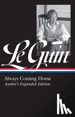 Le Guin, Ursula K. - URSULA K LE GUIN ALWAYS COMING