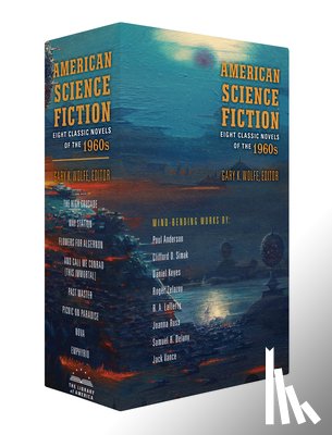 Gary K. Wolfe - American Science Fiction: Eight Classic Novels of the 1960s 2C BOX SET