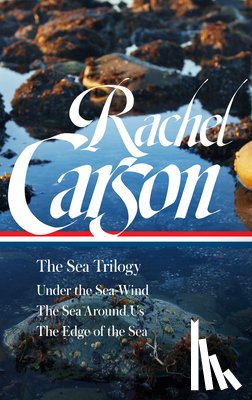 Carson, Rachel - Rachel Carson the Sea Trilogy
