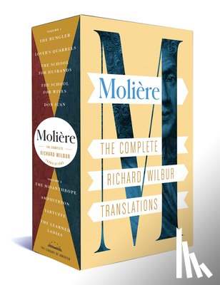 Moliere, Wilbur, Richard - Moliere: The Complete Richard Wilbur Translations