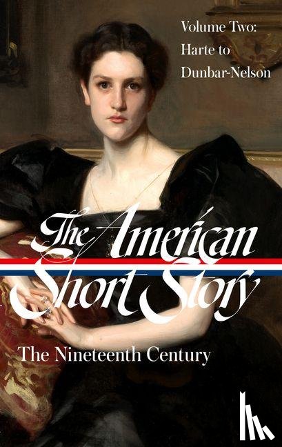 Stauffer, John - The American Short Story: The Nineteenth Century, Volume 2 (LOA #395)