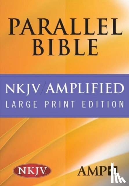 Publishers, Hendrickson - NKJV Amplified Parallel Bible