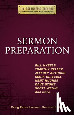 Larson, Craig Brian - Sermon Preparation
