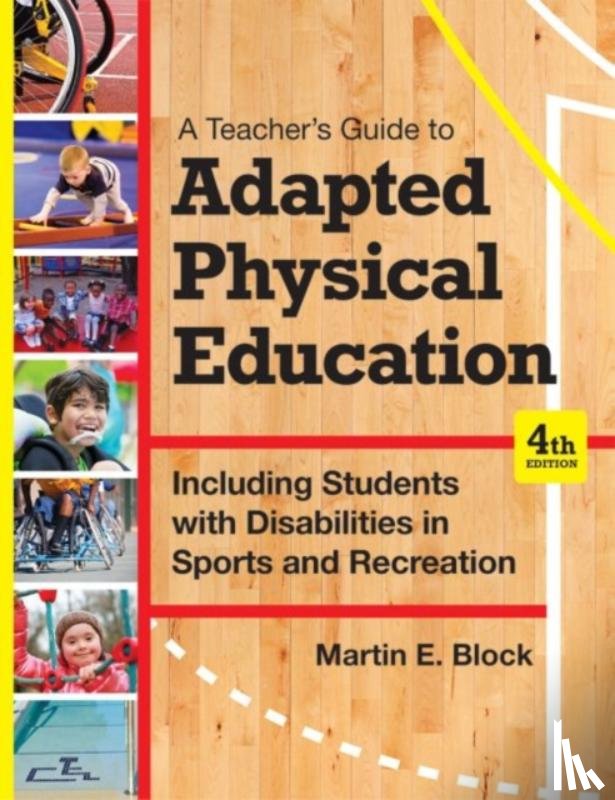 Block, Martin E., Bishop, Jason C., Davis, Ronald., Dixon-Ibarra, Alicia. - A Teacher's Guide to Adapted Physical Education