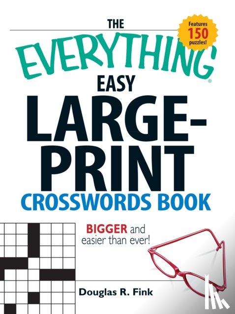 Fink, Douglas R - The Everything Easy Large-Print Crosswords Book