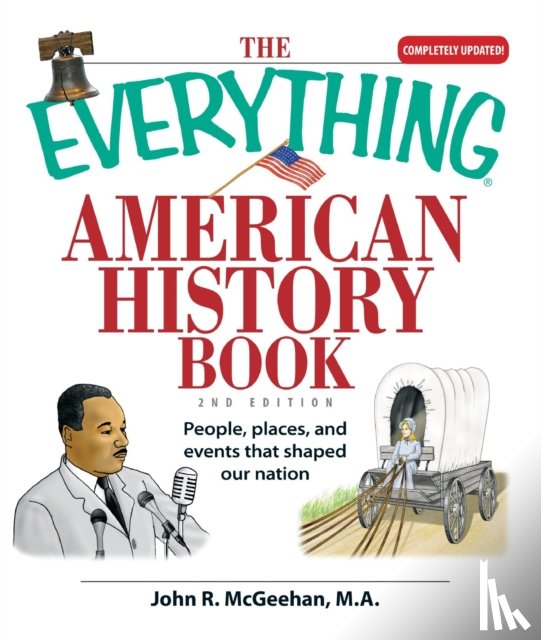 John R McGeehan - The Everything American History Book