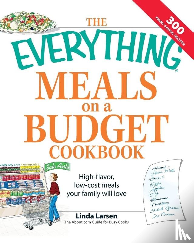 Larsen, Linda - The Everything Meals on a Budget Cookbook