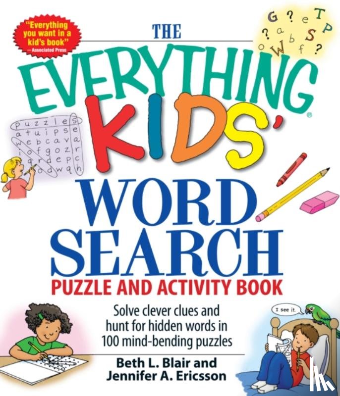 Blair, Beth L, Ericsson, Jennifer A - The Everything Kids' Word Search Puzzle and Activity Book
