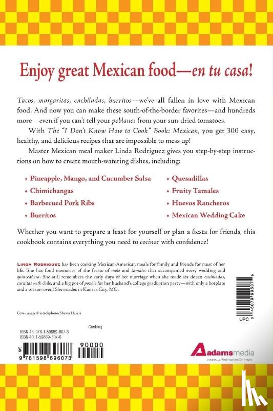 Rodriquez, Linda - The "I Don't Know How to Cook" Book: Mexican
