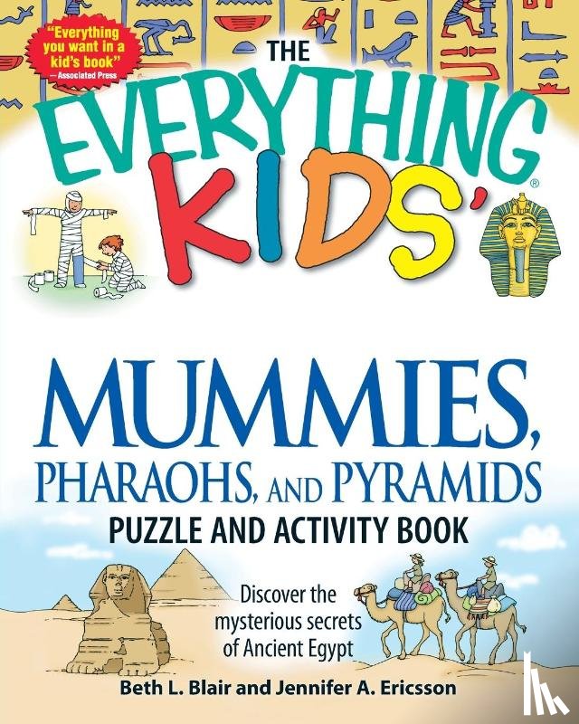 Blair, Beth L., Ericsson, Jennifer A. - The "Everything" Kids' Mummies, Pharaohs, and Pyramids Puzzle and Activity Book