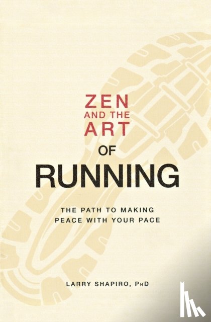 Larry Shapiro - Zen and the Art of Running