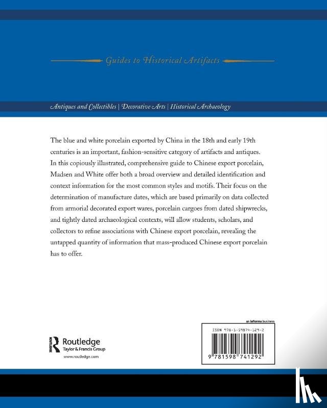 Madsen, Andrew D, White, Carolyn - Chinese Export Porcelains