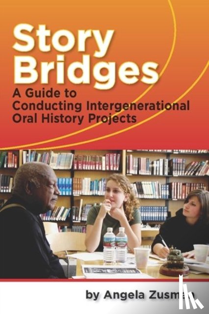 Zusman, Angela - Story Bridges