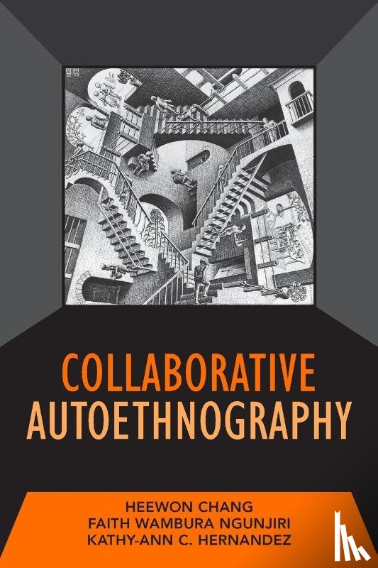 Chang, Heewon, Ngunjiri, Faith, Hernandez, Kathy-Ann C - Collaborative Autoethnography