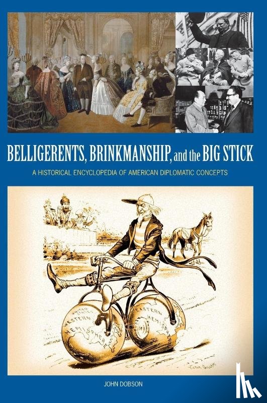 Dobson, John M. - Belligerents, Brinkmanship, and the Big Stick