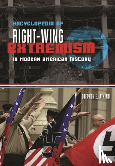 Atkins, Stephen E. (Texas A&M) - Encyclopedia of Right-Wing Extremism in Modern American History
