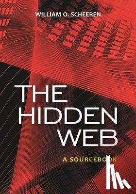 Scheeren, William O. - The Hidden Web