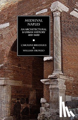 Bruzelius, Caroline, Tronzo, Professor William (Tulane University - Medieval Naples
