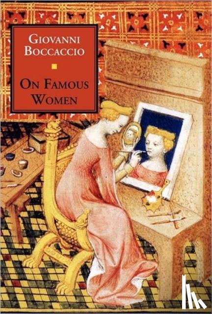 Boccaccio, Giovanni - On Famous Women