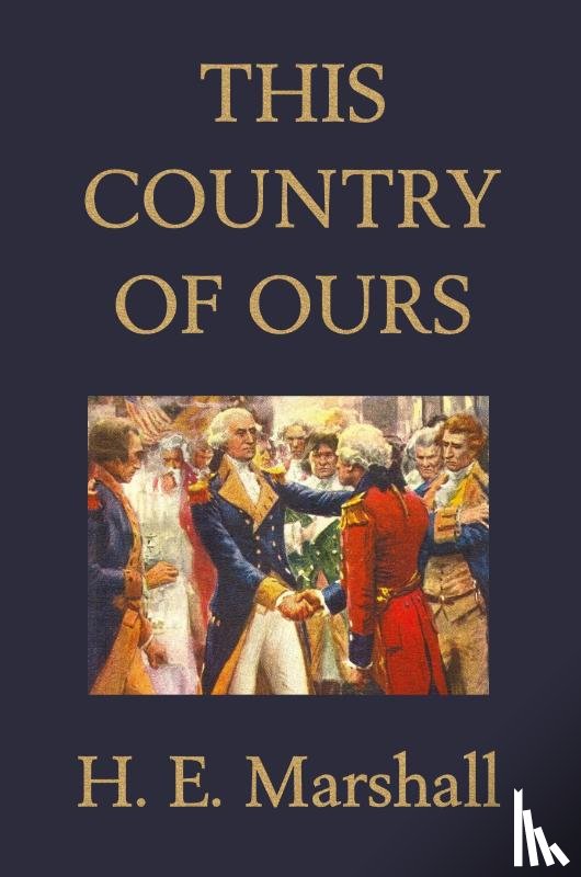 Marshall, H. - This Country of Ours