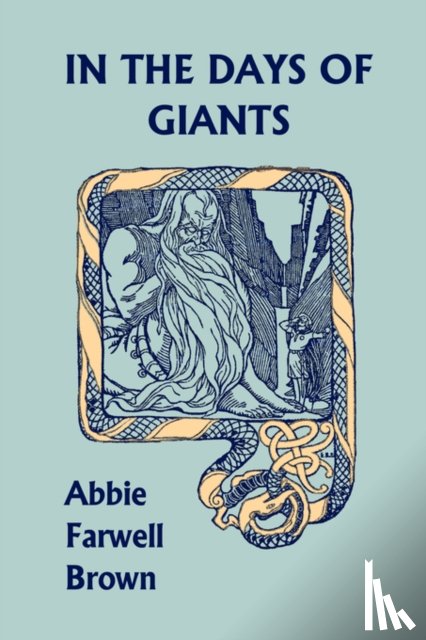 Brown, Abbie Farwell - In the Days of Giants (Yesterday's Classics)