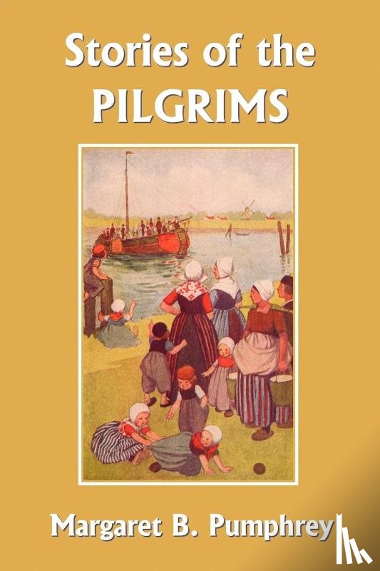 Pumphrey, Margaret B. - Stories of the Pilgrims