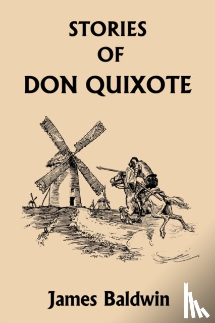 Baldwin, James - Stories of Don Quixote Written Anew for Children