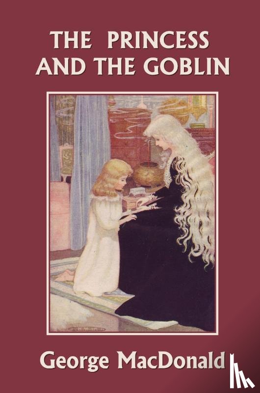 MacDonald, George - The Princess and the Goblin (Yesterday's Classics)