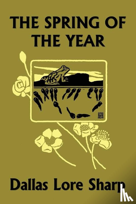 Sharp, Dallas Lore - The Spring of the Year (Yesterday's Classics)