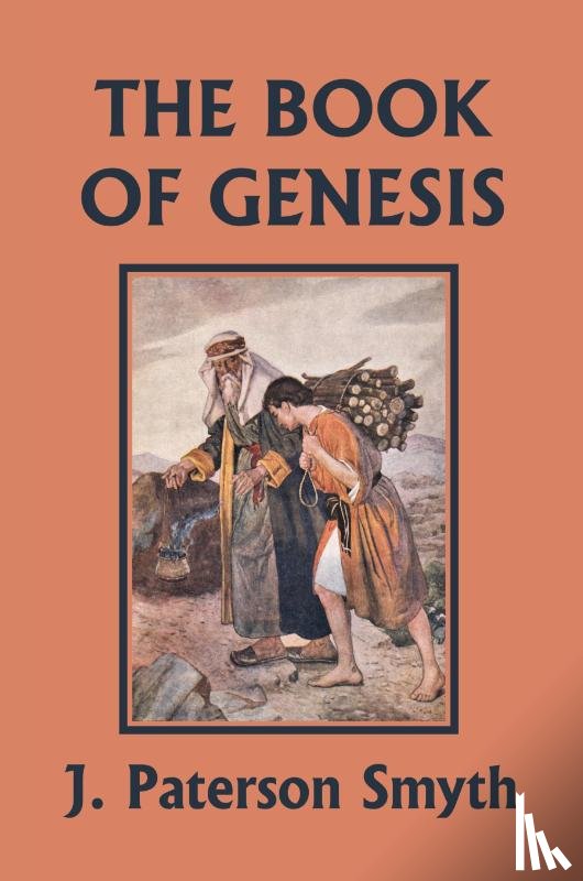 Smyth, J Paterson - The Book of Genesis (Yesterday's Classics)