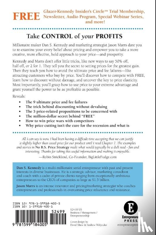 Kennedy, Dan, Marrs, Jason - No B.S. Price Strategy: The Ultimate No Holds Barred, Kick Butt, Take No Prisoners Guide to Profits, Power, and Prosperity
