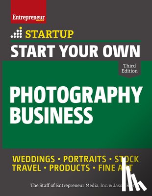 Media, The Staff of Entrepreneur, Rich, Jason R. - Start Your Own Photography Business