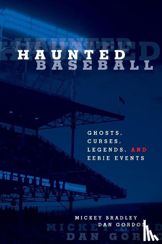 Bradley, Mickey, Gordon, Dan - Bradley, M: Haunted Baseball
