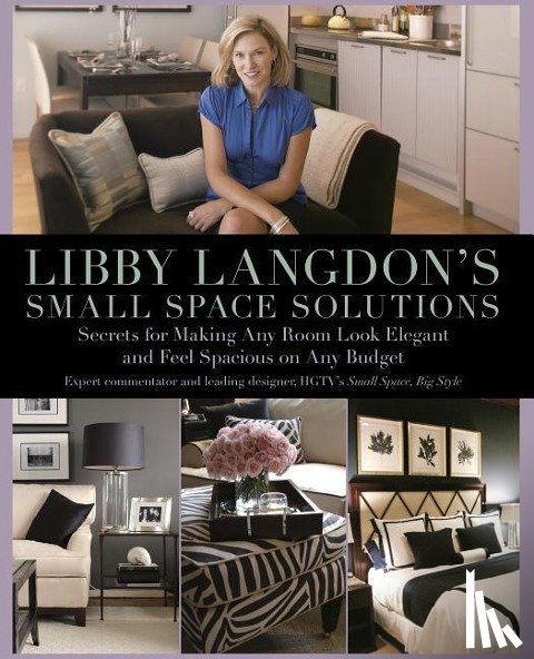 Langdon, Libby - Libby Langdon's Small Space Solutions