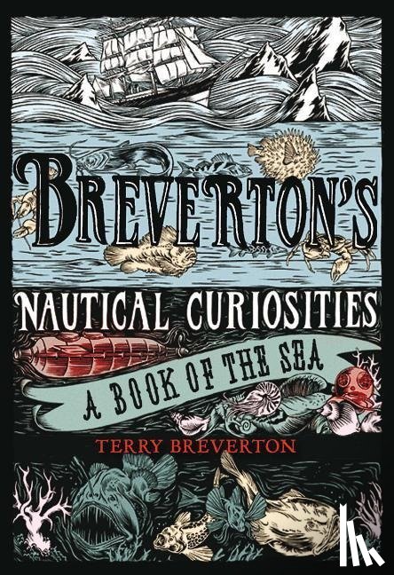 Breverton, Terry - BREVERTONS NAUTICAL CURIOSITIE