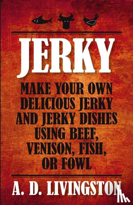 Livingston, A. D. - Jerky