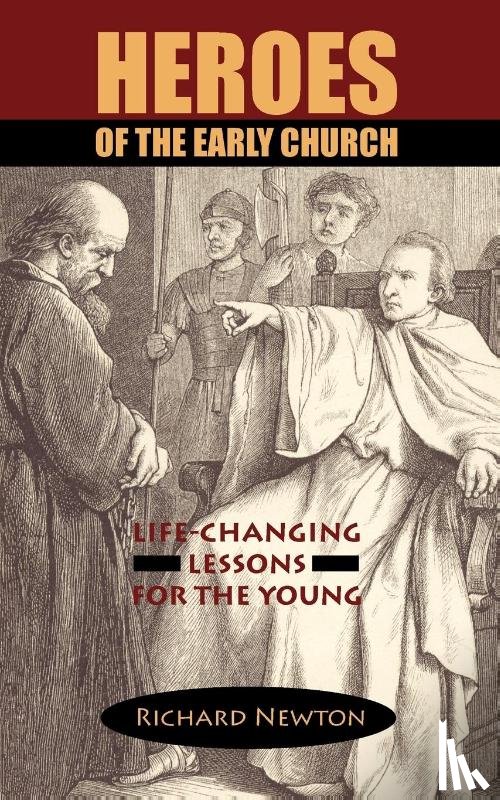 Newton, Richard - Heroes of the Early Church