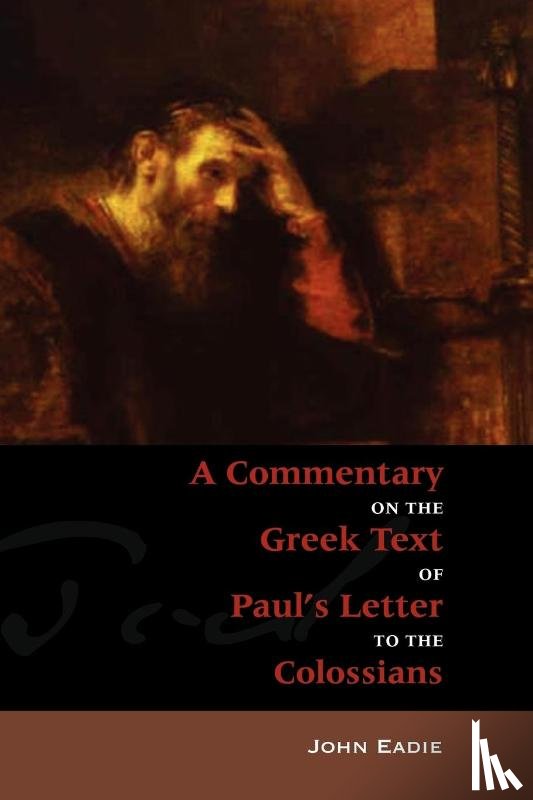 Eadie, John - Commentary on Colossians