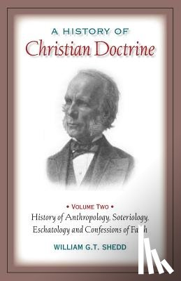 Shedd, William G T - A History of Christian Doctrine